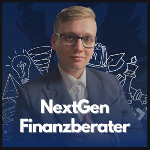 NextGen Finanzberater - Der Podcast für alle Finanzberater, die ihr Geschäft skalieren wollen