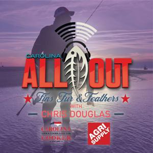 Carolina ALL OUT's Fins/Fur & Feathers Podcast
