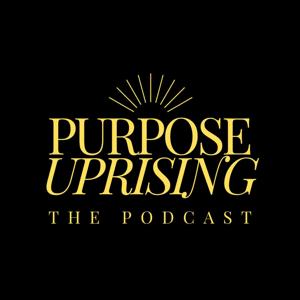 Purpose Uprising