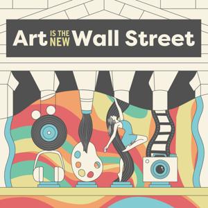 Art is the New Wall Street