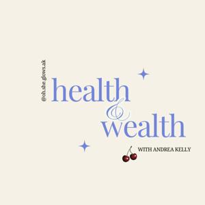 Health & Wealth