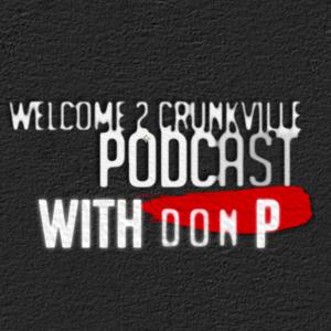 WELCOME2 CRUNKVILLE PODCAST