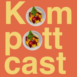 Kompottcast