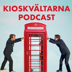 Kioskvältarna Podcast