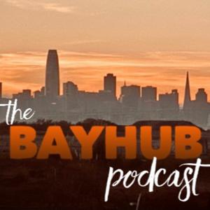 The BAYHUB Podcast