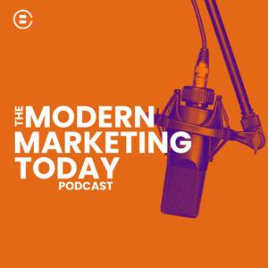 The Modern Marketing Today Podcast