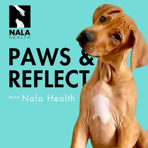 Paws&Reflect with Nala Health