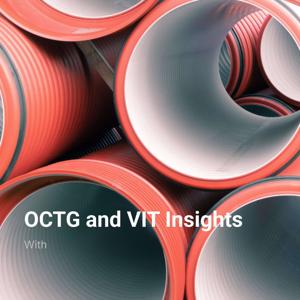 OCTG and VIT Insights