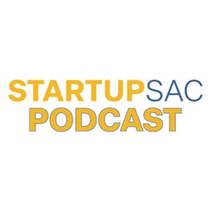 The StartupSac Podcast