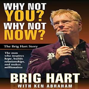 Brig Hart: From Addiction to MLM Success