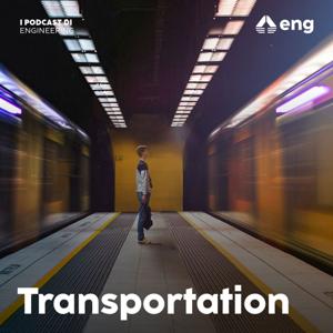 I Podcast di Engineering: Transportation