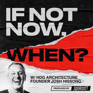 If Not Now, When?