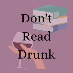 Don't Read Drunk