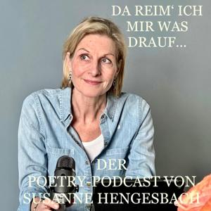 Poetry-Podcast: Da reim' ich mir was drauf