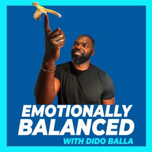 Emotionally Balanced with Dido Balla
