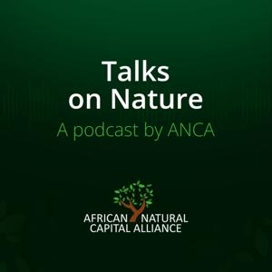 Talks on Nature: A podcast by ANCA