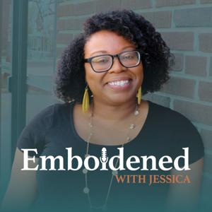 Emboldened with Jessica