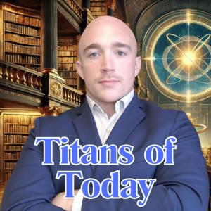 Titans of Today