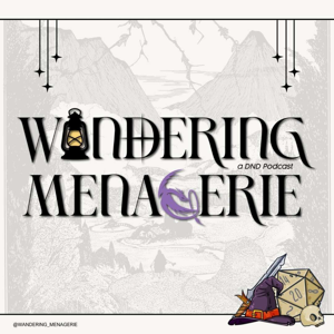 The Wandering Menagerie DnD