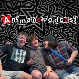 Animane Podcast