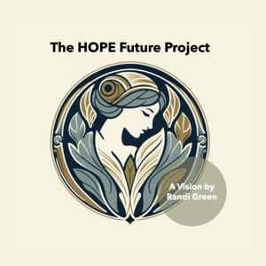 The HOPE Future Project by Randi Green