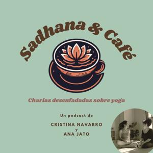 Sadhana y Café: charlas desenfadadas sobre Yoga