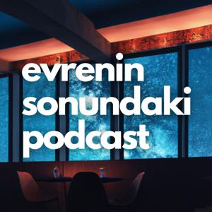 Evrenin Sonundaki Podcast (ESP)