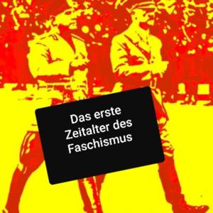 Das erste Zeitalter des Faschismus,
Geschichte der Zwischenkriegszeit