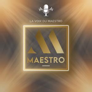 La voix du MAESTRO