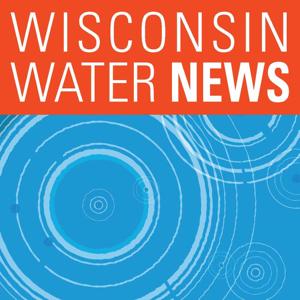 Wisconsin Water News