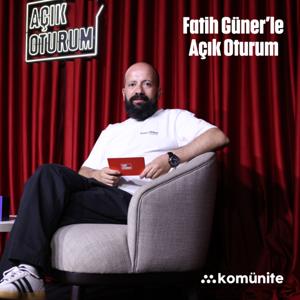 Fatih Güner'le Açık Oturum