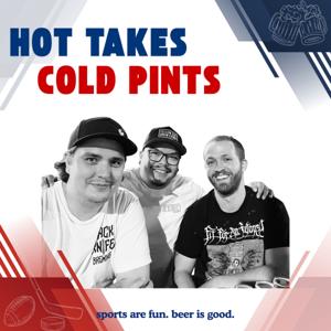 Hot Takes, Cold Pints