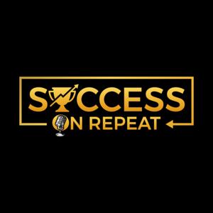 Success on Repeat