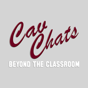 Cav Chats: Beyond the Classroom