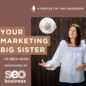 Your Marketing Big Sister