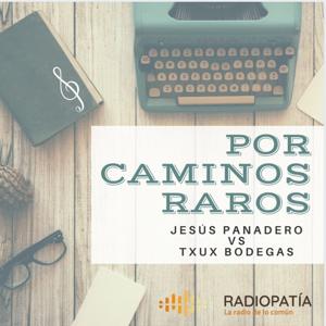 Por caminos raros