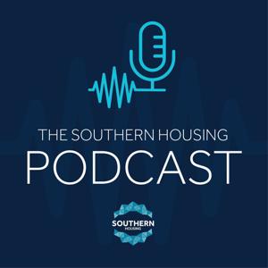 The Southern Housing Podcast