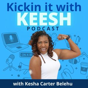 Kickin It With Keesh