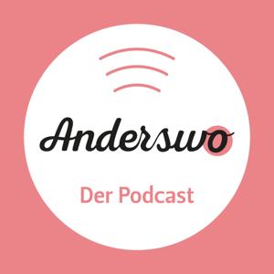 Anderswo - Von nachhaltigen Reisen und besonderen Menschen