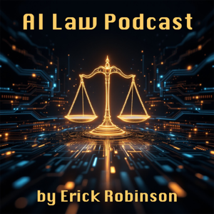 AI Law Podcast