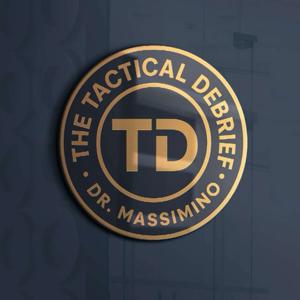 The Tactical Debrief with Dr. Massimino