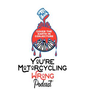 You're Motorcycling Wrong