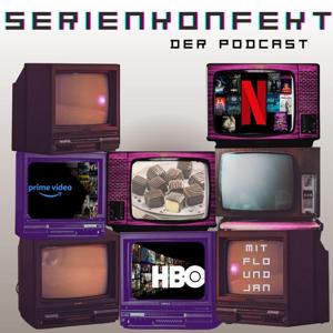 Serienkonfekt - Der Film- und Serienpodcast