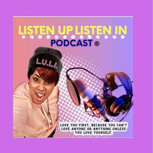Listen Up Listen In