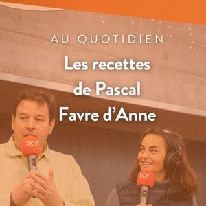 Les recettes de Pascal Favre d'Anne