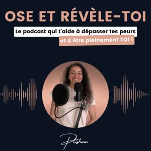 Ose et révèle-toi !