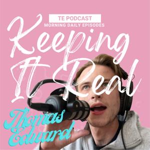 Keeping It Real by Thomas Edward