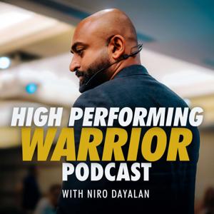 High Performing Warrior Podcast