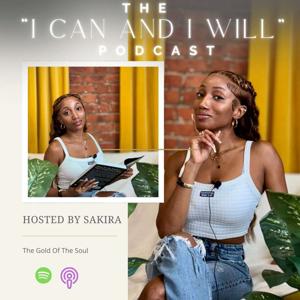 The "I Can And I Will" Podcast