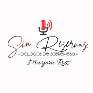 SIN RESERVAS: 
con Marjorie Ross